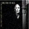 Ruth Wall - The Three Harps of Christmas